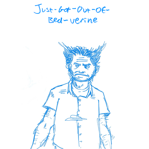 Just Got Out of Bed-verine